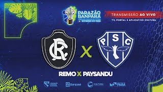 AO VIVO  Remo x Paysandu  Final  Parazão Banpará 2024 [upl. by Acirehs633]