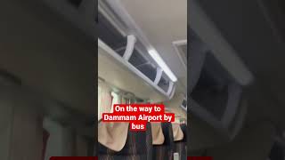 Dammam Airport Bus  Ticket only 345 SAR [upl. by Nerland]