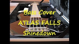 Shinedown  Atlas Falls BASS COVER  TAB [upl. by Vange]