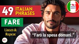 FARE in Italian 49 Phrases that You Really Need to Know Listen amp Repeat [upl. by Haroldson31]