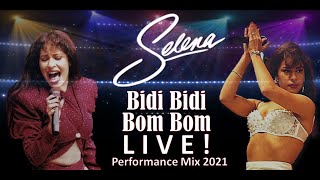 Selena Bidi Bidi Bom Bom LIVE 2021 Mix Performance [upl. by Pevzner]