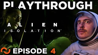 Alien Isolation Lets Play Episode 4 [upl. by Revart]