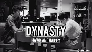 Hawk amp Hailey Tgged  It All Fell Down Dynasty [upl. by Adnhoj]