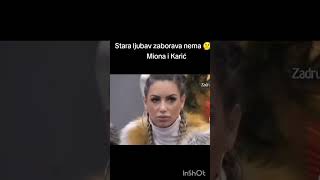 Stara ljubav zaborava nema Karić i Miona [upl. by Filmore]