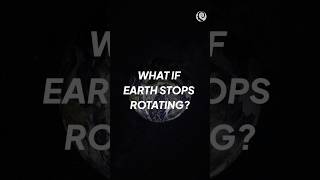 What if Earth stopped rotating [upl. by Nahte125]