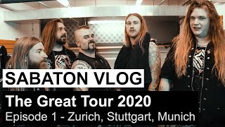 SABATON Vlog  The Great Tour 2020  Episode 1 Zurich Stuttgart Munich [upl. by Okajima]