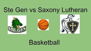 Ste Gen Vs Saxony Lutheran Basketball [upl. by Isteb]