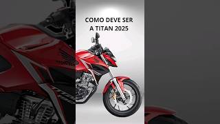 Titan 2025 parecida com CB 300 F [upl. by Nealson]