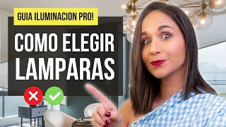 ✅ Elige y combina LAMPARAS💡 GUIA PRO para iluminar tus espacios como profesional [upl. by Downing]