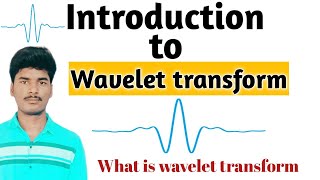 Introduction to Wavelet transformation  Definition of Wavelet transformation wavelettransform [upl. by Selima]