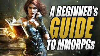 A Beginners Guide to MMORPGs [upl. by Yung]