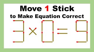 【3 × 0＝9】 Move 1 Stick Challenge 152 [upl. by Fellows]