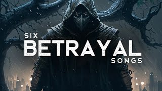 Badass Betrayal Songs LYRICS [upl. by Acima]