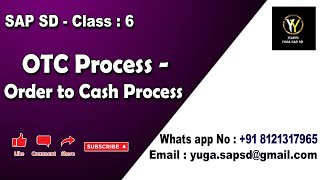 SAP SD Class 6 OTC process Order to cash process  Yours Yuga SAP SD [upl. by Malynda721]