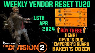 The Division 2 MUST BUYS quotGOOD WEEKLY VENDOR RESET TU20 LEVEL 40quot April 16th 2024 [upl. by Gargan]