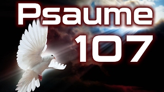 Psaume 107  Psaumes Chapitre 107 HD [upl. by Alleirbag666]