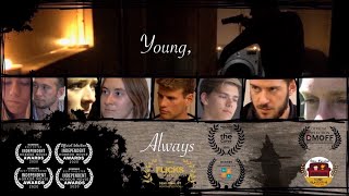 Young Always  AwardWinning Horror Film [upl. by Rolat]