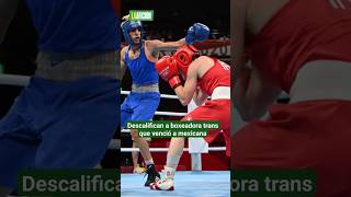 Descalifican a boxeadora trans que derrotó a la mexicana Brianda Cruz boxeo transgenero [upl. by Aldarcie]