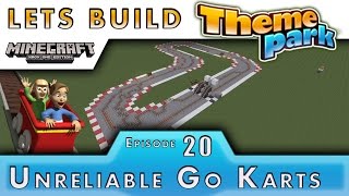 Minecraft  Lets Build A Theme Park  Unreliable Go Karts  E20 [upl. by Felice493]