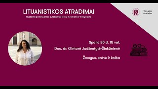 Lituanistikos atradimai doc Gintarės JudžentytėsŠinkūnienės paskaita [upl. by Dias]