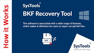 BKF Recovery Tool by SysTools  Repair Windows BKF File  Best BKF Repair Software  Easy to Use [upl. by Rancell]