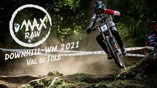 vMAX RAW Ciao RAWgazzi 🔥🇮🇹 DownhillWM 2021 Val di Sole [upl. by Nadabas]