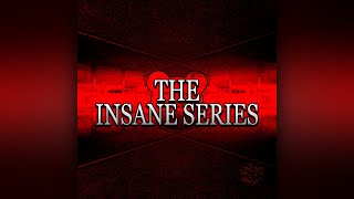 The Insane Series OST  Death Theme [upl. by Pickens]