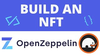 Build an NFT  OpenZeppelin ERC721 Contract Tutorial [upl. by Notseh]