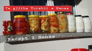 Prezenton Nena te gjitha Turshit Recept i Nenes [upl. by Dorella]