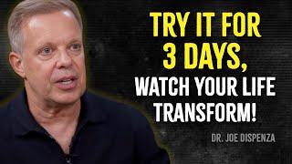 Manifest ANYTHING You Desire with This 3Day Mindset Hack  Joe Dispenza Motivation [upl. by Morrie]