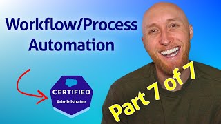 77 Salesforce Admin Exam WorkflowProcess Automation [upl. by Roee]