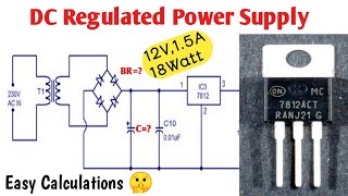 How to Design DC Regulated Power Supply  7812 IC  DIY DC power supply desgin [upl. by Annaierb]