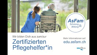 Wir bilden dich aus zumzur zertifizierten Pflegehelferin  AsFam Schulung amp Bildung in Kloten [upl. by Nolrak]