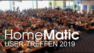 Homematic User Treffen 2019 Teaser [upl. by Luehrmann797]