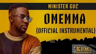 Omemma  Minister GUC  Instrumental with Lyrics [upl. by Shepperd545]