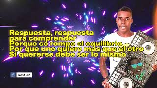 Respuesta  Amilcar Boscan  DJ FZ Mix LETRA 4K [upl. by Autrey]