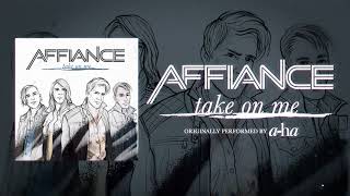 AFFIANCE  Take on Me aha cover [upl. by Saxet897]