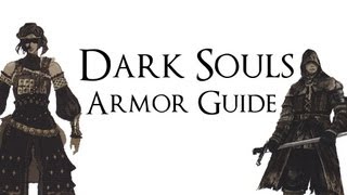 Dark Souls  Armor Guide Starter Sets [upl. by Solegnave446]