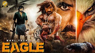 EAGLE quot Ravi Teja 2024 New Released Full Hindi Dubbed Action Movie  New Blockbuster Movie 2024 [upl. by Rillings]