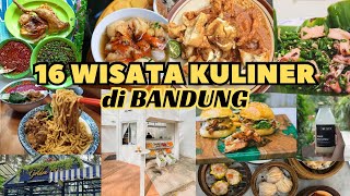 16 WISATA KULINER PALING REKOMEN di BANDUNG  Yang Hits Terbaru Sampai Yang Legend [upl. by Alatea]