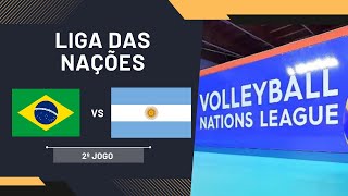 BRASIL X ARGENTINA LIGA DAS NAÇÕES DE VOLEI MASCULINO SEGUNDO JOGO [upl. by Esilram352]