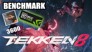 TEKKEN 8  Geforce GTX 1060 6GB  Ryzen 5 3600  1080p Benchmark [upl. by Lisha]