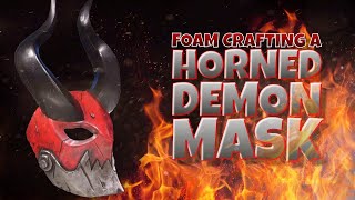 Foam Crafting a Horned Demon Mask [upl. by Eekcaj]