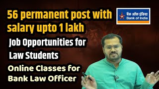 Bank of India Law Officer  SYLLABUS VACANCY opportunities for Lawyer  Online Classes [upl. by Asiul]