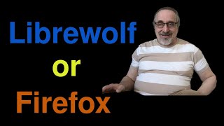 Firefox or Librewolf [upl. by Lorrimor964]