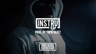 FREE quotSTREETquot  Instrumental Rap Type KALASH CRIMINELKAARISTRAP  Prod by Topik Beatz [upl. by Bird]