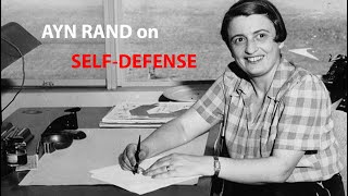 Ayn Rand on the Right to SelfDefense [upl. by Salot985]