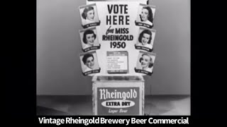 Vintage Rheingold Beer Commercial Miss Rheingold 1950 [upl. by Ynnad]