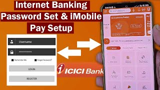 ICICI Bank Internet Banking PASSWORD Generation  ICICI Bank iMobile Pay App Activation [upl. by Larimore419]