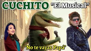 CUCHITO🐊 El Musical Promo [upl. by Curkell]